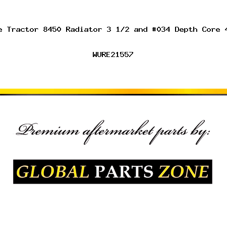 RE21557 New John Deere Tractor 8450 Radiator 3 1/2" Depth Core 4 1/2" Overall WURE21557