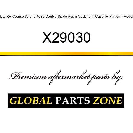 New RH Coarse 30' Double Sickle Assm Made to fit Case-IH Platform Models X29030