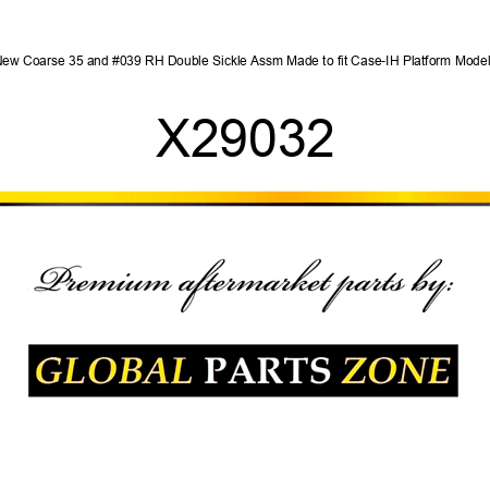 New Coarse 35' RH Double Sickle Assm Made to fit Case-IH Platform Models X29032