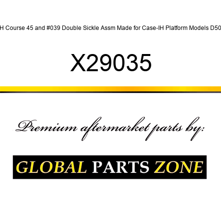 LH Course 45' Double Sickle Assm Made for Case-IH Platform Models D50 + X29035