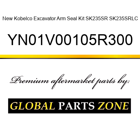 New Kobelco Excavator Arm Seal Kit SK235SR SK235SRLC YN01V00105R300