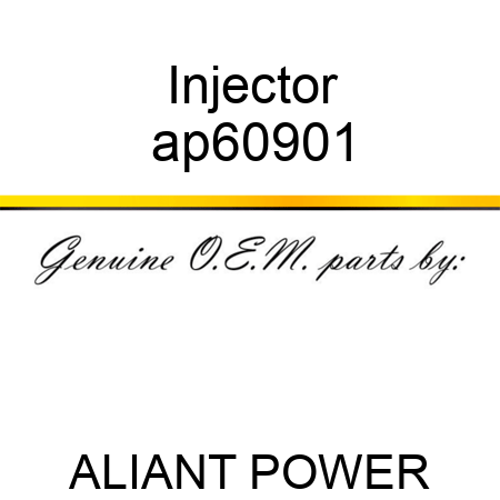 Injector ap60901