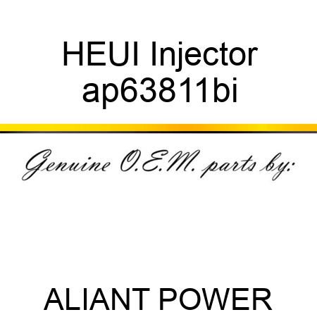 HEUI Injector ap63811bi