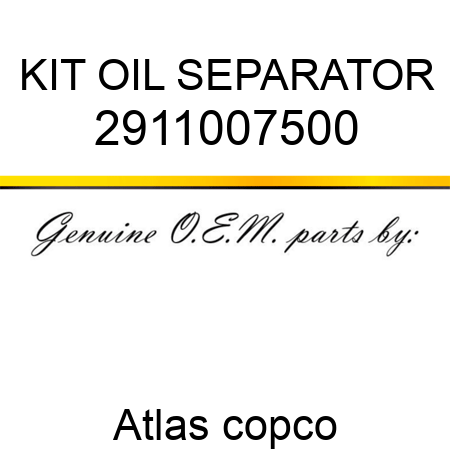 KIT OIL SEPARATOR 2911007500