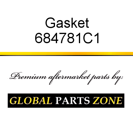 Gasket 684781C1