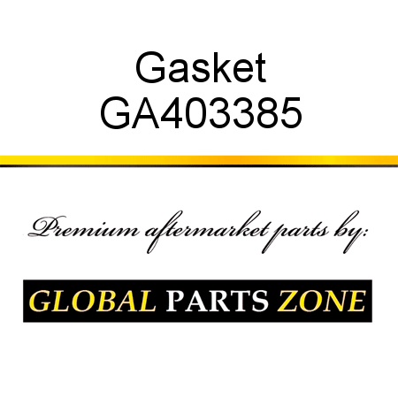 Gasket GA403385