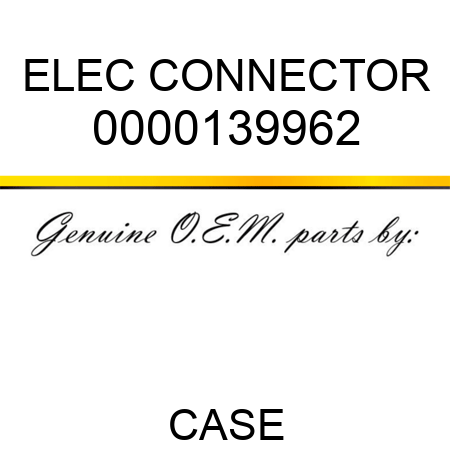 ELEC CONNECTOR 0000139962