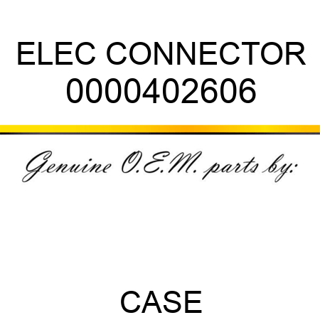 ELEC CONNECTOR 0000402606