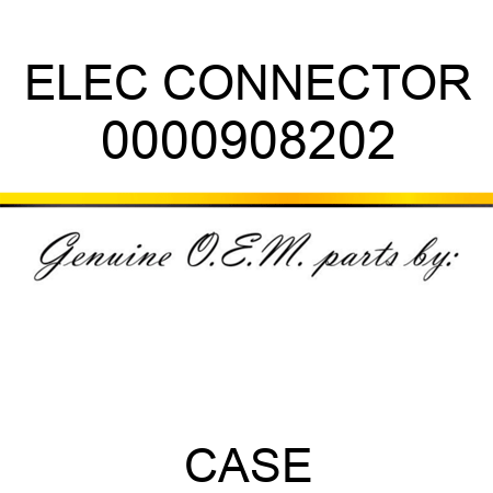 ELEC CONNECTOR 0000908202