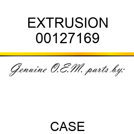 EXTRUSION 00127169