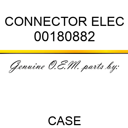 CONNECTOR, ELEC 00180882