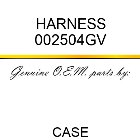 HARNESS 002504GV