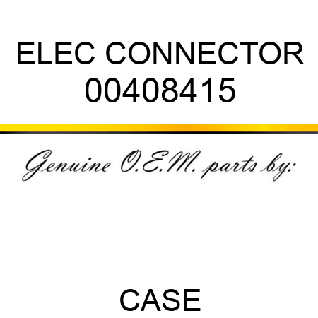 ELEC CONNECTOR 00408415
