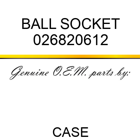BALL SOCKET 026820612