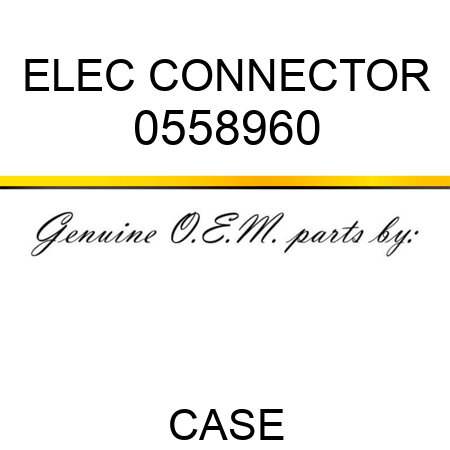 ELEC CONNECTOR 0558960