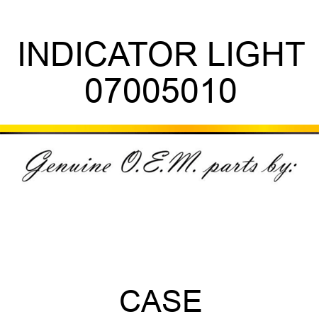 INDICATOR LIGHT 07005010