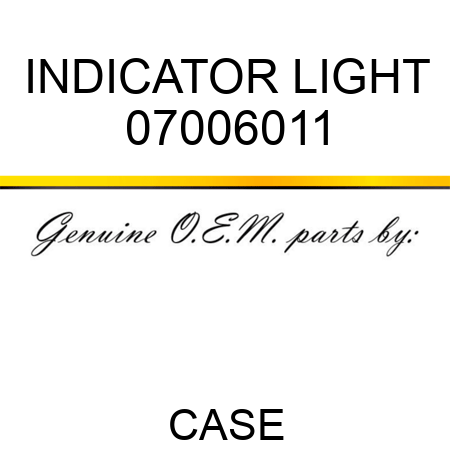 INDICATOR LIGHT 07006011