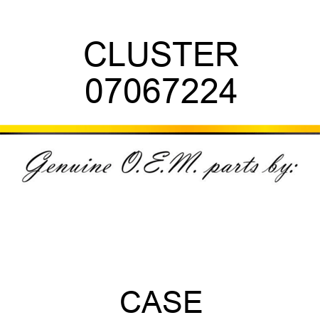 CLUSTER 07067224