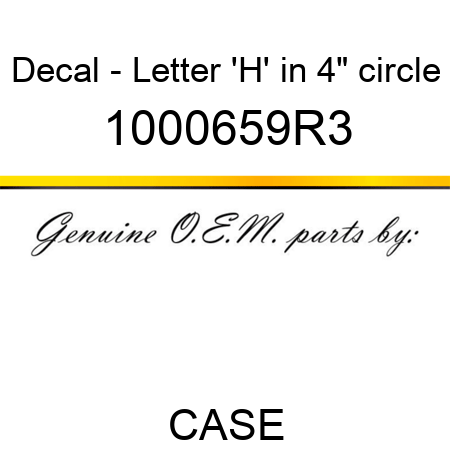 Decal - Letter 'H' in 4" circle 1000659R3