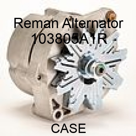 Reman Alternator 103805A1R