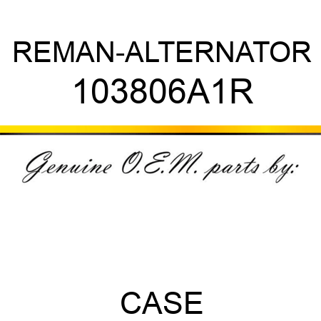REMAN-ALTERNATOR 103806A1R