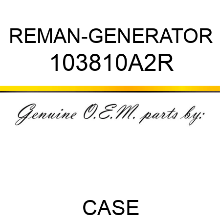 REMAN-GENERATOR 103810A2R