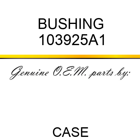 BUSHING 103925A1