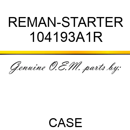 REMAN-STARTER 104193A1R