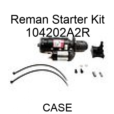 Reman Starter Kit 104202A2R
