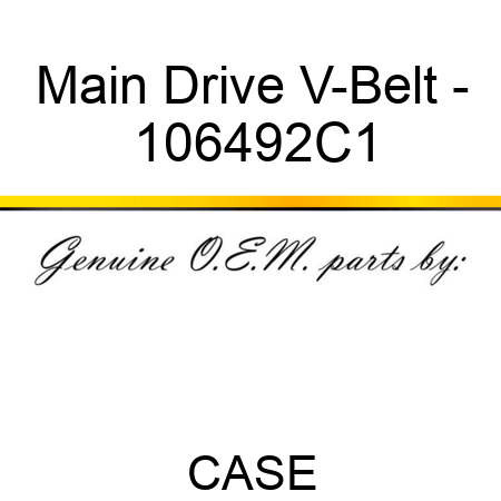 Main Drive V-Belt - 106492C1