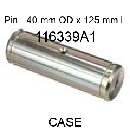 Pin - 40 mm OD x 125 mm L 116339A1