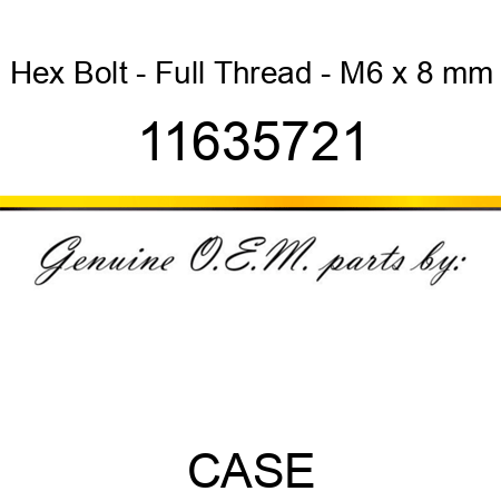 Hex Bolt - Full Thread - M6 x 8 mm 11635721