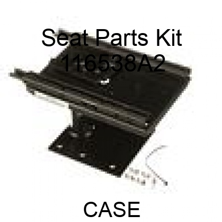 Seat Parts Kit 116538A2