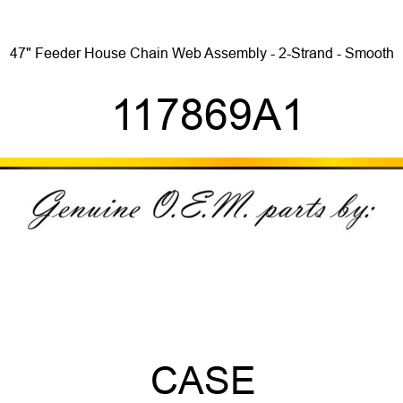 47" Feeder House Chain Web Assembly - 2-Strand - Smooth 117869A1