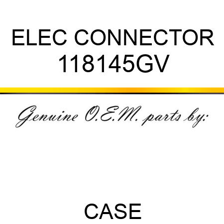 ELEC CONNECTOR 118145GV