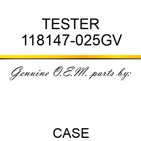 TESTER 118147-025GV