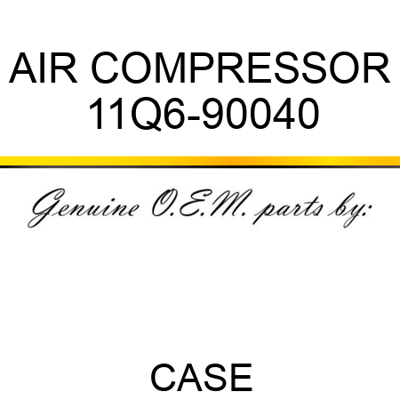 AIR COMPRESSOR 11Q6-90040