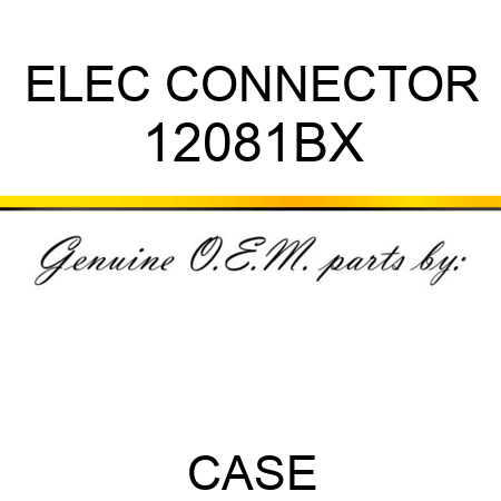 ELEC CONNECTOR 12081BX