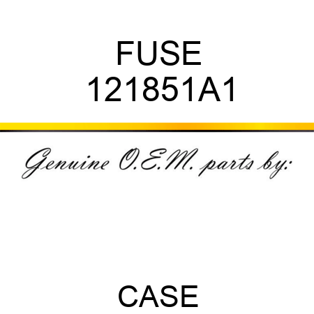 FUSE 121851A1