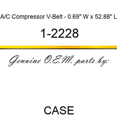 A/C Compressor V-Belt - 0.69" W x 52.88" L 1-2228