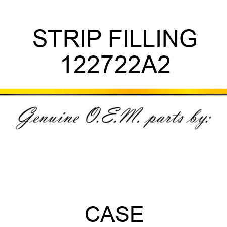 STRIP, FILLING 122722A2