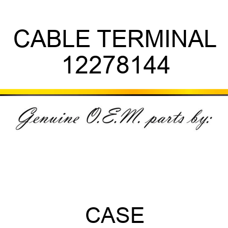 CABLE TERMINAL 12278144