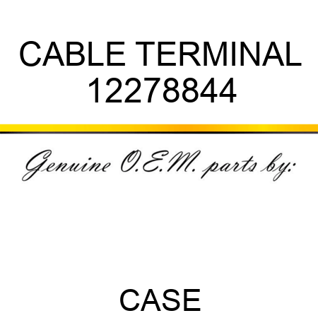 CABLE TERMINAL 12278844