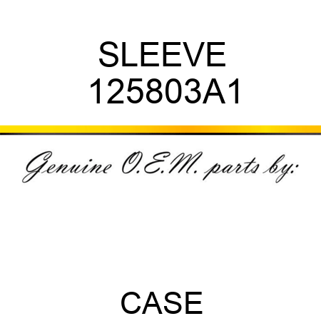 SLEEVE 125803A1