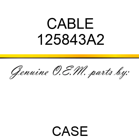 CABLE 125843A2