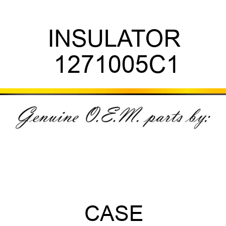 INSULATOR 1271005C1