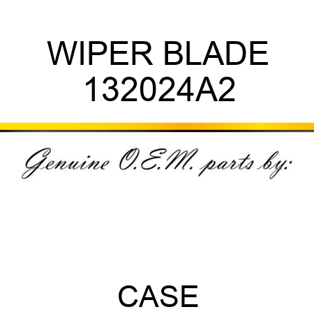 WIPER BLADE 132024A2