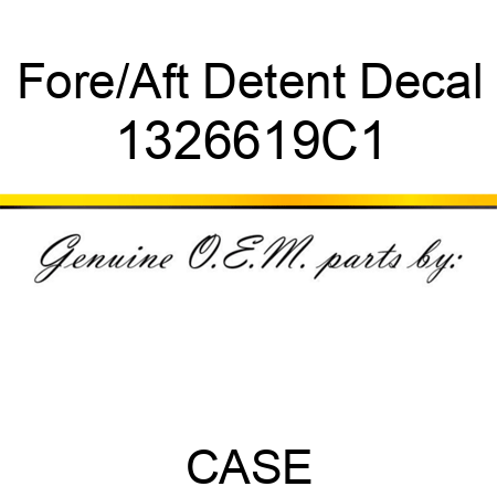 Fore/Aft Detent Decal 1326619C1