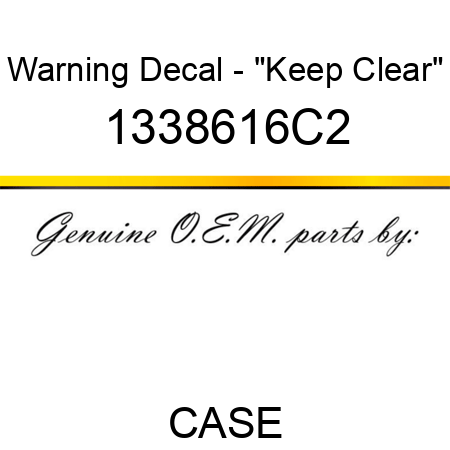 Warning Decal - "Keep Clear" 1338616C2