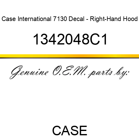 Case International 7130 Decal - Right-Hand Hood 1342048C1